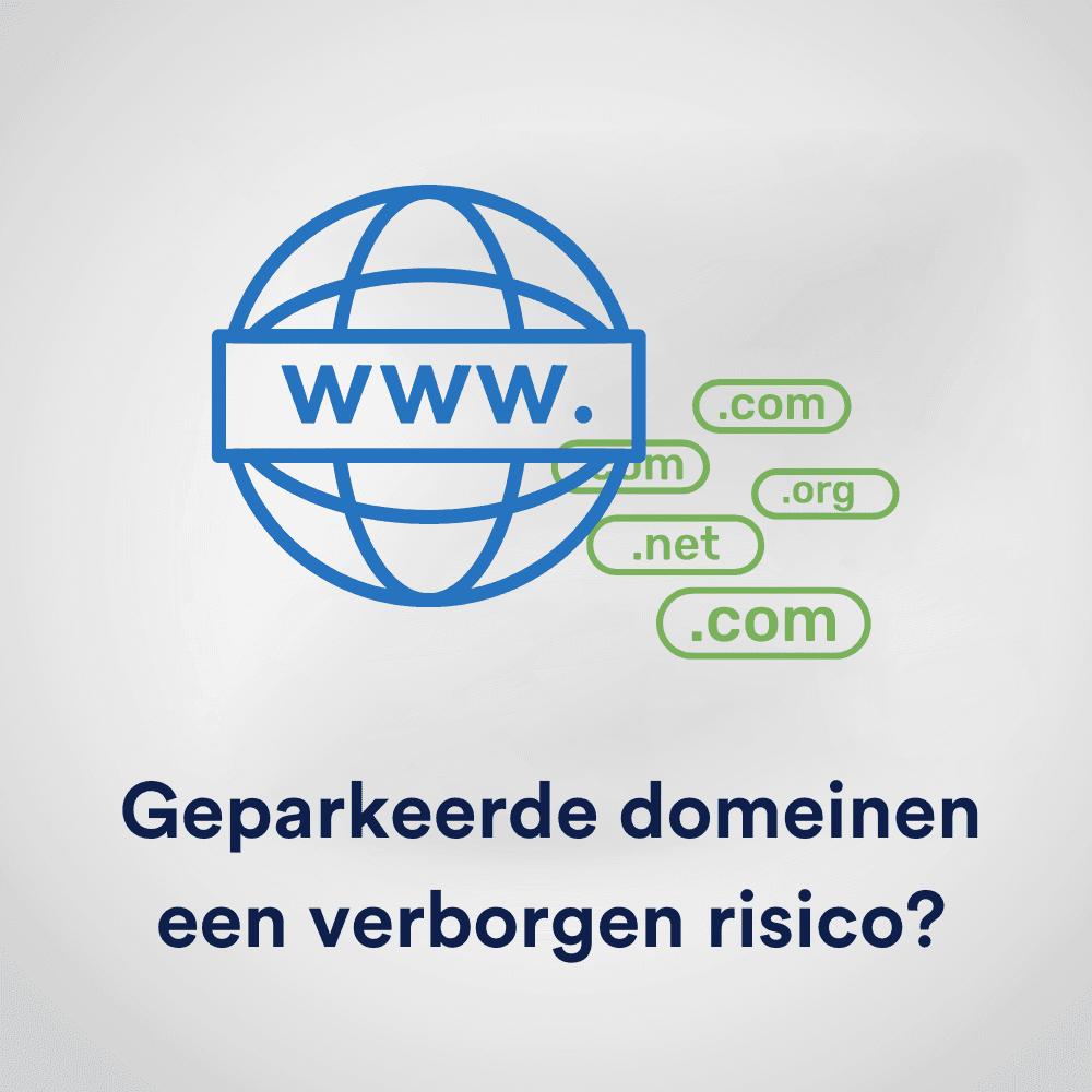 Waarom geparkeerde domeinen een verborgen risico vormen